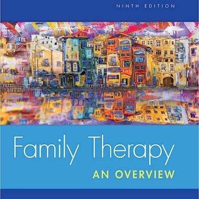 خرید و دانلود نسخه کامل کتاب Family Therapy: An Overview (9th Edition) – Orginal Pdf