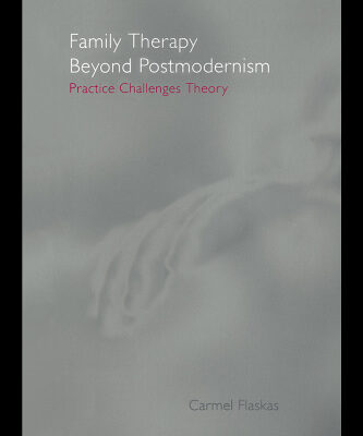 خرید و دانلود نسخه کامل کتاب Family Therapy Beyond Postmodernism: Practice Challenges Theory