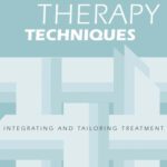خرید و دانلود نسخه کامل کتاب Family Therapy Techniques: Integrating and Tailoring Treatment