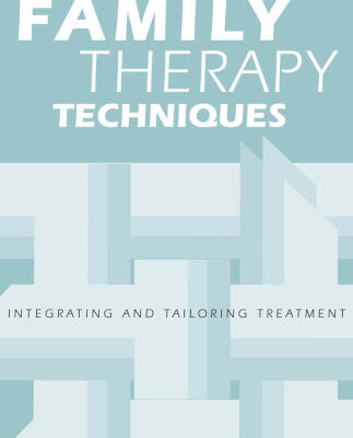 خرید و دانلود نسخه کامل کتاب Family Therapy Techniques: Integrating and Tailoring Treatment