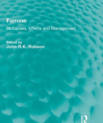 خرید و دانلود نسخه کامل کتاب Famine: Its Causes, Effects and Management