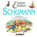 خرید و دانلود نسخه کامل کتاب Famous Children: Schumann