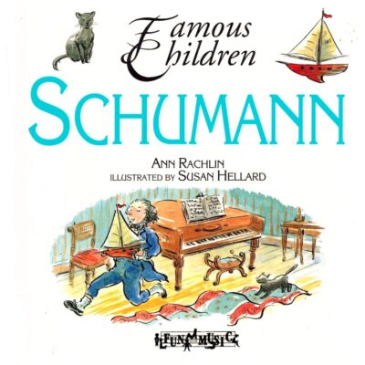 خرید و دانلود نسخه کامل کتاب Famous Children: Schumann