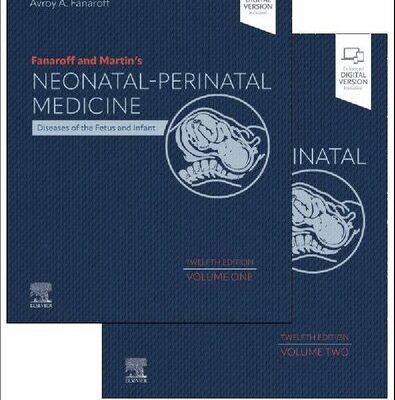 خرید و دانلود نسخه کامل کتاب Fanaroff and Martin’s Neonatal-Perinatal Medicine: Diseases of the Fetus and Infant