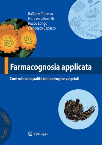 خرید و دانلود نسخه کامل کتاب Farmacognosia applicata: Controllo di qualità delle droghe vegetali_68b4db96f13e1.jpeg خرید و دانلود نسخه کامل کتاب Farmacognosia applicata: Controllo di qualità delle droghe vegetali