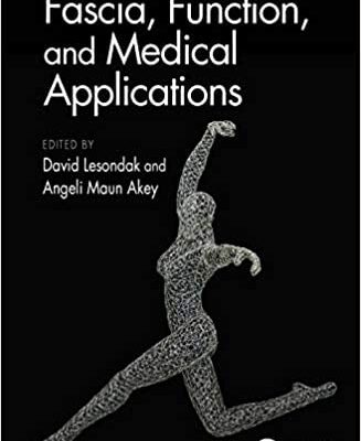 خرید و دانلود نسخه کامل کتاب Fascia, Function, and Medical Applications[2020] – Original PDF