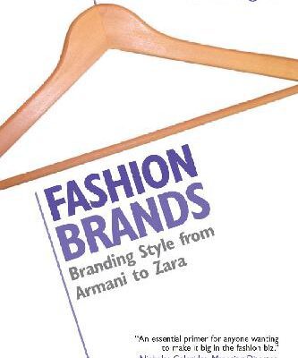 خرید و دانلود نسخه کامل کتاب Fashion Brands: Branding Style from Armani to Zara
