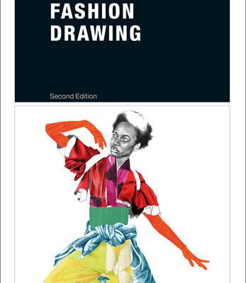 خرید و دانلود نسخه کامل کتاب Fashion Drawing (Basics Fashion Design)