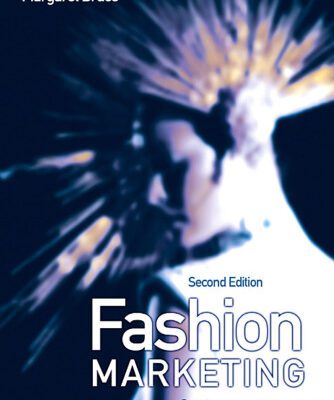 خرید و دانلود نسخه کامل کتاب Fashion Marketing, Second Edition: Contemporary issues