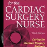خرید و دانلود نسخه کامل کتاب Fast Facts for the Cardiac Surgery Nurse: Caring for Cardiac Surgery Patients