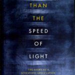 خرید و دانلود نسخه کامل کتاب Faster Than the Speed of Light: The Story of a Scientific Speculation