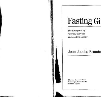 خرید و دانلود نسخه کامل کتاب Fasting Girls: The Emergence of Anorexia Nervosa as a Modern Disease