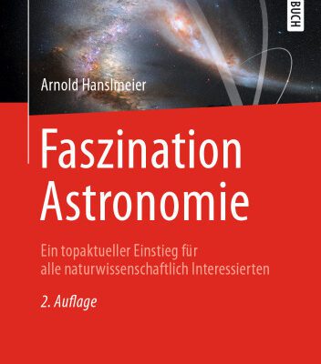 خرید و دانلود نسخه کامل کتاب Faszination Astronomie: Ein topaktueller Einstieg für alle naturwissenschaftlich Interessierten