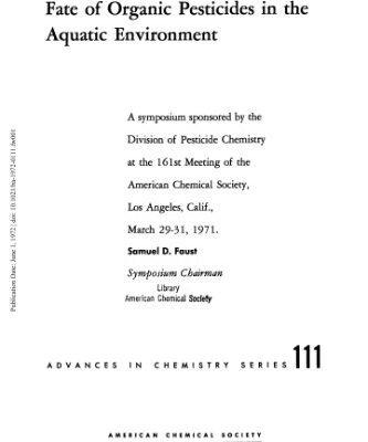 خرید و دانلود نسخه کامل کتاب Fate of Organic Pesticides in the Aquatic Environment