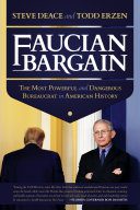 خرید و دانلود نسخه کامل کتاب Faucian Bargain: The Most Powerful and Dangerous Bureaucrat in American History