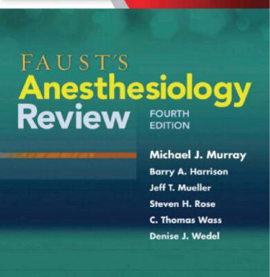 خرید و دانلود نسخه کامل کتاب Faust’s Anesthesiology Review