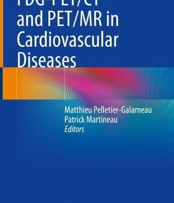 خرید و دانلود نسخه کامل کتاب FDG-PET/CT and PET/MR in Cardiovascular Diseases