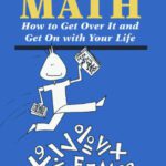 خرید و دانلود نسخه کامل کتاب Fear of math: how to get over it and get on with your life