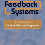 خرید و دانلود نسخه کامل کتاب Feedback Systems. An Introduction for Scientists and Engineers