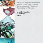 خرید و دانلود نسخه کامل کتاب Feedstock recycling of plastics: Selected papers presented at the third International Symposium on Feedstock Recycling of Plastics, Karlsruhe, Sept. 25-29, 2005