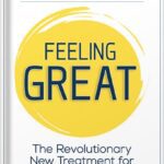 خرید و دانلود نسخه کامل کتاب Feeling Great: The Revolutionary New Treatment for Depression and Anxiety by David D. Burns