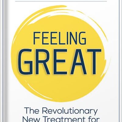 خرید و دانلود نسخه کامل کتاب Feeling Great: The Revolutionary New Treatment for Depression and Anxiety by David D. Burns