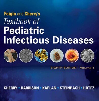 خرید و دانلود نسخه کامل کتاب Feigin and Cherry’s Textbook of Pediatric Infectious Diseases