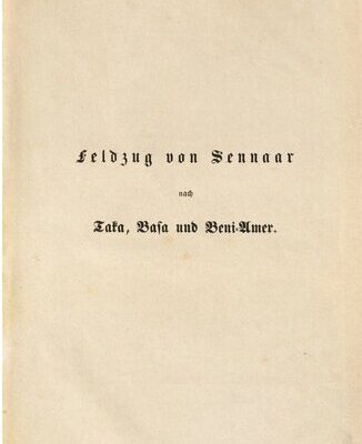 خرید و دانلود نسخه کامل کتاب Feldzug von Sennaar nach Taka, Basa und Beni-Amer mit besonderem Hinblick auf die Völker von Bellad-Sudan