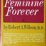 خرید و دانلود نسخه کامل کتاب Feminine Forever (A New Life: The Quest and the Key)