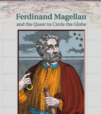 خرید و دانلود نسخه کامل کتاب Ferdinand Magellan And The Quest To Circle The Globe (Explorers of New Lands)