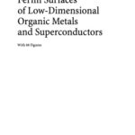 خرید و دانلود نسخه کامل کتاب Fermi Surfaces of Low-Dimensional Organic Metals and Superconductors
