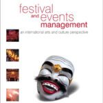 خرید و دانلود نسخه کامل کتاب Festival and Events Management: An International Arts and Culture Perspective