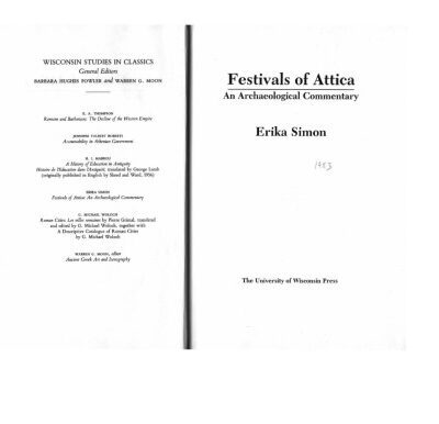 خرید و دانلود نسخه کامل کتاب Festivals of Attica: An Archaeological Commentary (Wisconsin Studies in Classics)