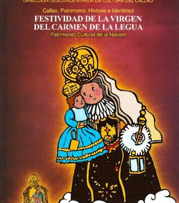خرید و دانلود نسخه کامل کتاب Festividad de la virgen del Carmen de la Legua. Patrimonio Cultural de la Nación