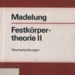 خرید و دانلود نسخه کامل کتاب Festkoerpertheorie. Wechselwirkungen