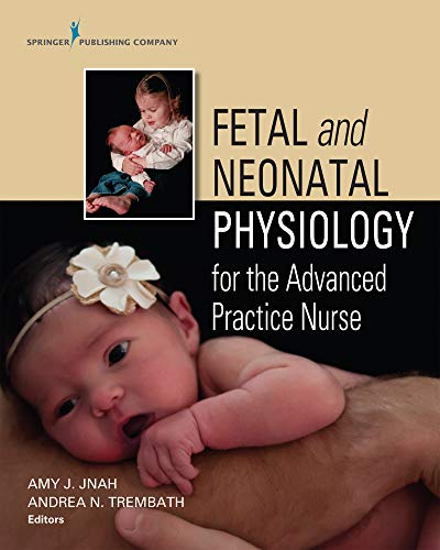 خرید و دانلود نسخه کامل کتاب Fetal and Neonatal Physiology for the Advanced Practice Nurse – Orginal Pdf_68b98ccbe18b3.jpeg خرید و دانلود نسخه کامل کتاب Fetal and Neonatal Physiology for the Advanced Practice Nurse – Orginal Pdf