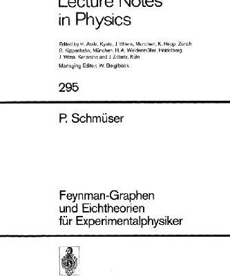 خرید و دانلود نسخه کامل کتاب Feynman-Graphen und Eichtheorien fuer Experimentalphysiker