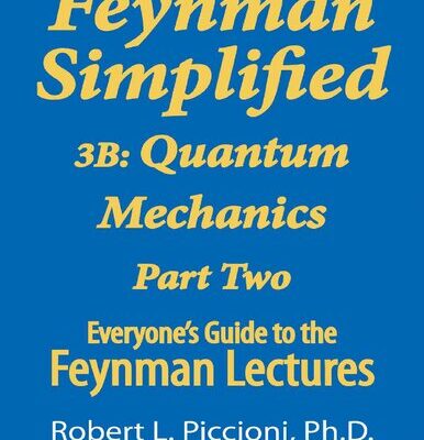 خرید و دانلود نسخه کامل کتاب Feynman Simplified 3B: Quantum Mechanics Part Two