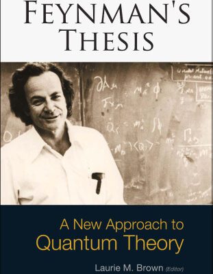 خرید و دانلود نسخه کامل کتاب Feynman Thesis.A New Approach to QFT