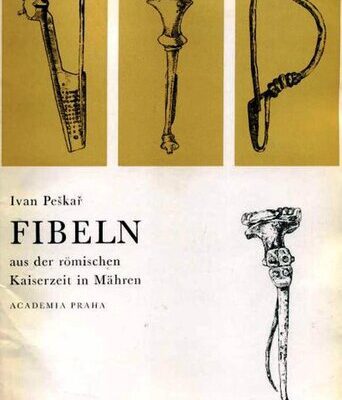 خرید و دانلود نسخه کامل کتاب Fibeln aus der römischen Kaiserzeit in Mähren