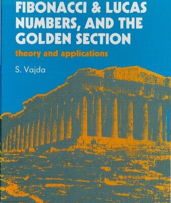 خرید و دانلود نسخه کامل کتاب Fibonacci and Lucas Numbers, and the Golden Section