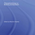 خرید و دانلود نسخه کامل کتاب Fictions in Science: Philosophical Essays on Modeling and Idealization (Routledge Studies in the Philosophy of Science)