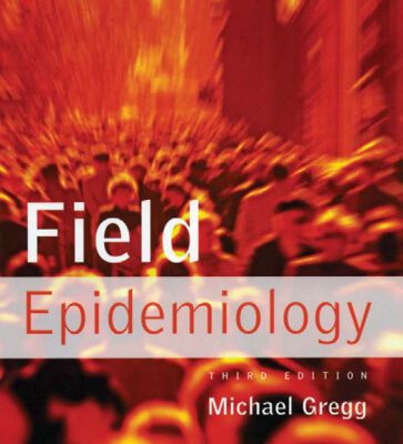 خرید و دانلود نسخه کامل کتاب Field Epidemiology 3rd ed.