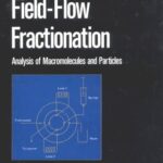 خرید و دانلود نسخه کامل کتاب Field-Flow Fractionation