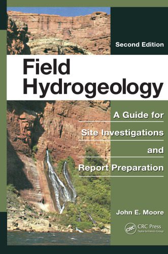 خرید و دانلود نسخه کامل کتاب Field hydrogeology : a guide for site investigations and report preparation_68c1c1e1df311.jpeg خرید و دانلود نسخه کامل کتاب Field hydrogeology : a guide for site investigations and report preparation