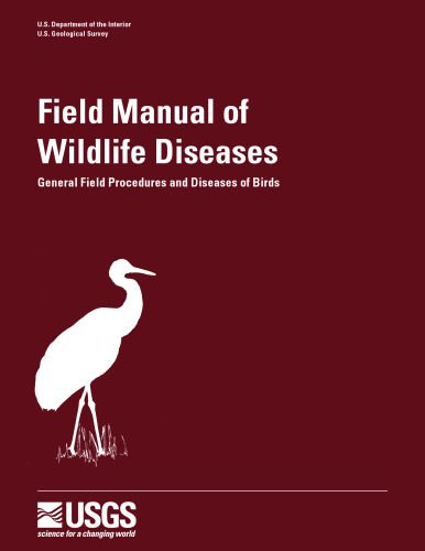 خرید و دانلود نسخه کامل کتاب Field Manual of Wildlife Diseases: General Field Procedures and Diseases of Birds (Info rmation and Technology Report, 1999-001 ADA371843/Ll)_68b9f2bc67c75.jpeg خرید و دانلود نسخه کامل کتاب Field Manual of Wildlife Diseases: General Field Procedures and Diseases of Birds (Info rmation and Technology Report, 1999-001 ADA371843/Ll)