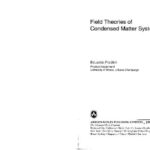 خرید و دانلود نسخه کامل کتاب Field theories of condensed matter systems