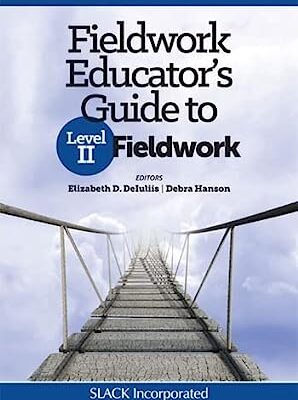 خرید و دانلود نسخه کامل کتاب Fieldwork Educator’s Guide to Level II Fieldwork – Orginal Pdf