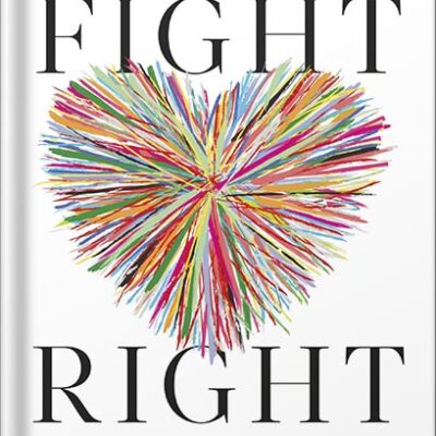 خرید و دانلود نسخه کامل کتاب Fight Right: How Successful Couples Turn Conflict Into Connection by Julie Schwartz Gottman