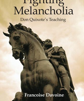خرید و دانلود نسخه کامل کتاب Fighting Melancholia: Don Quixote’s Teaching